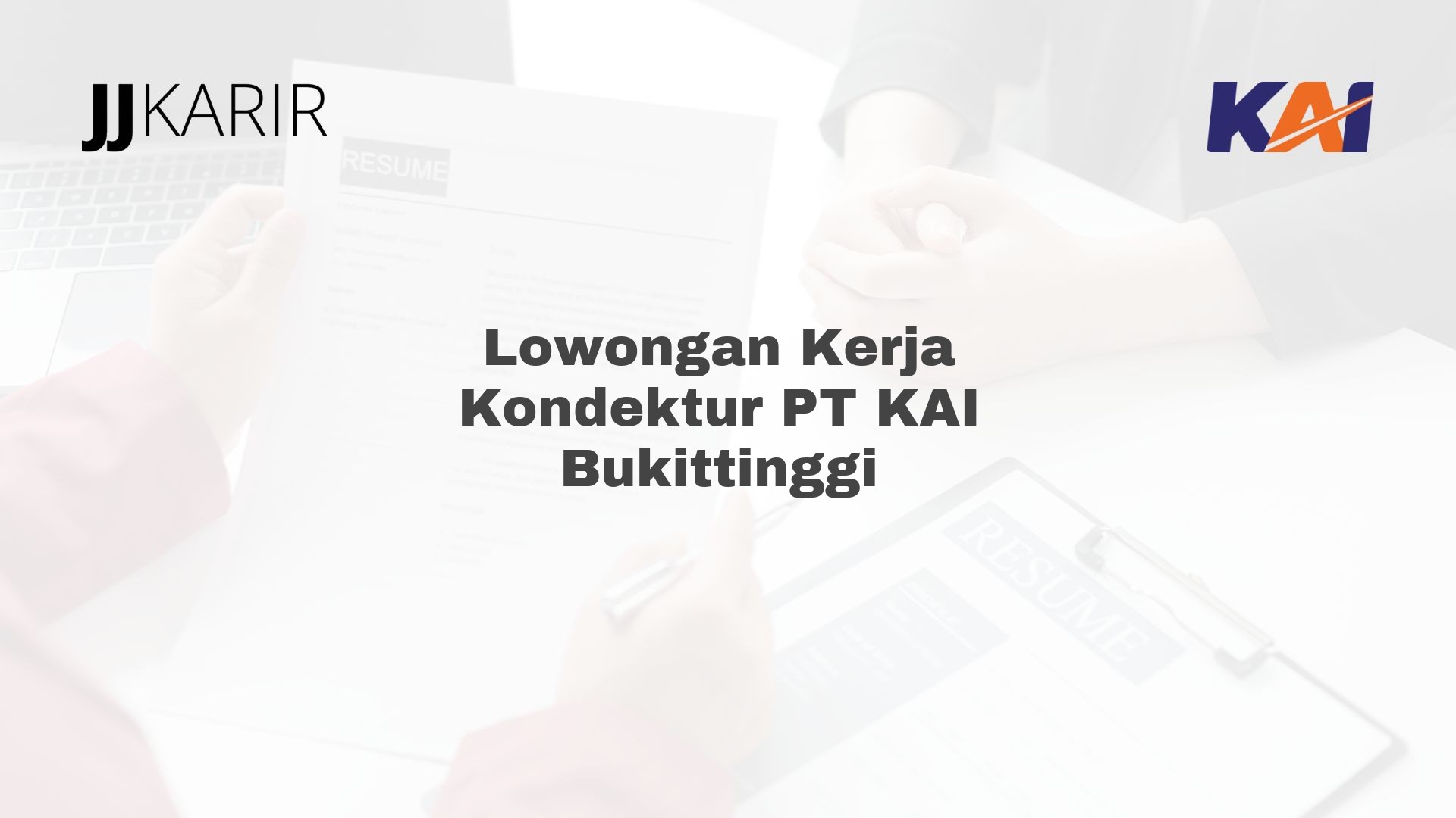 Lowongan Kerja Kondektur PT KAI Bukittinggi