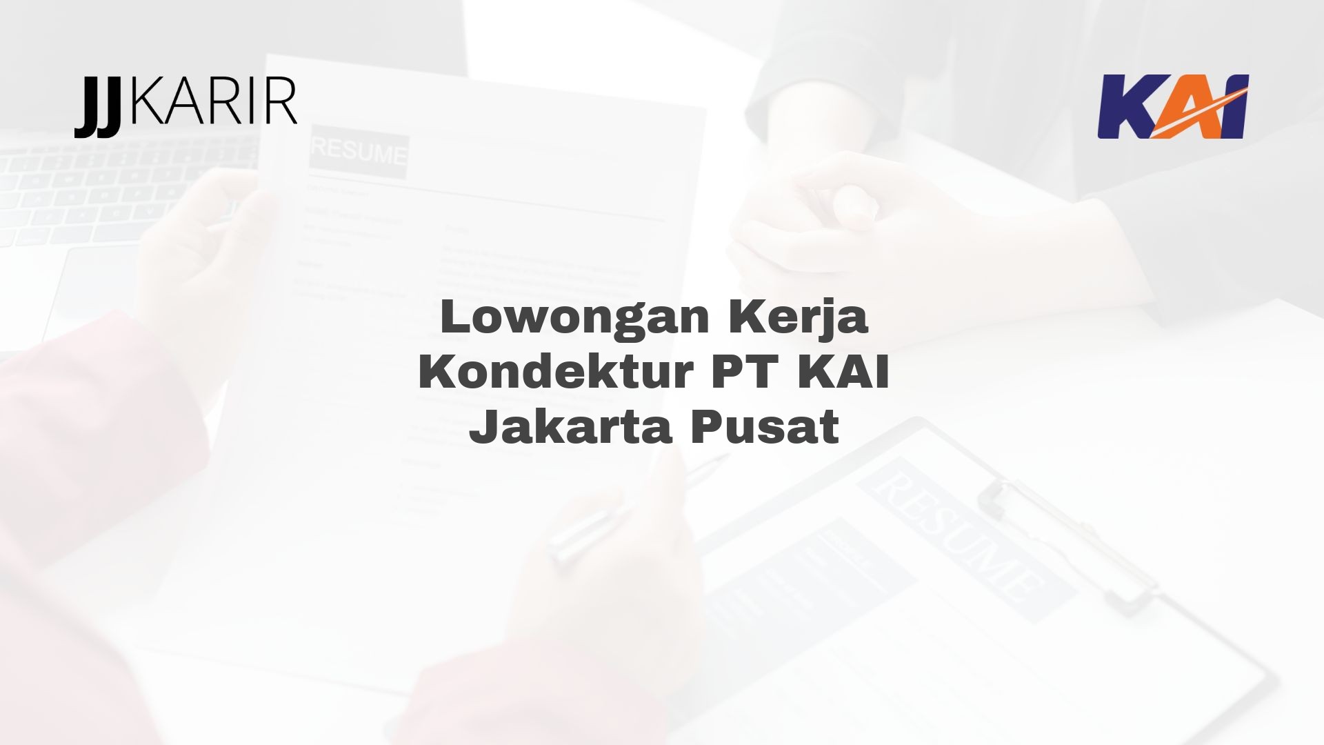 Lowongan Kerja Kondektur PT KAI Jakarta Pusat