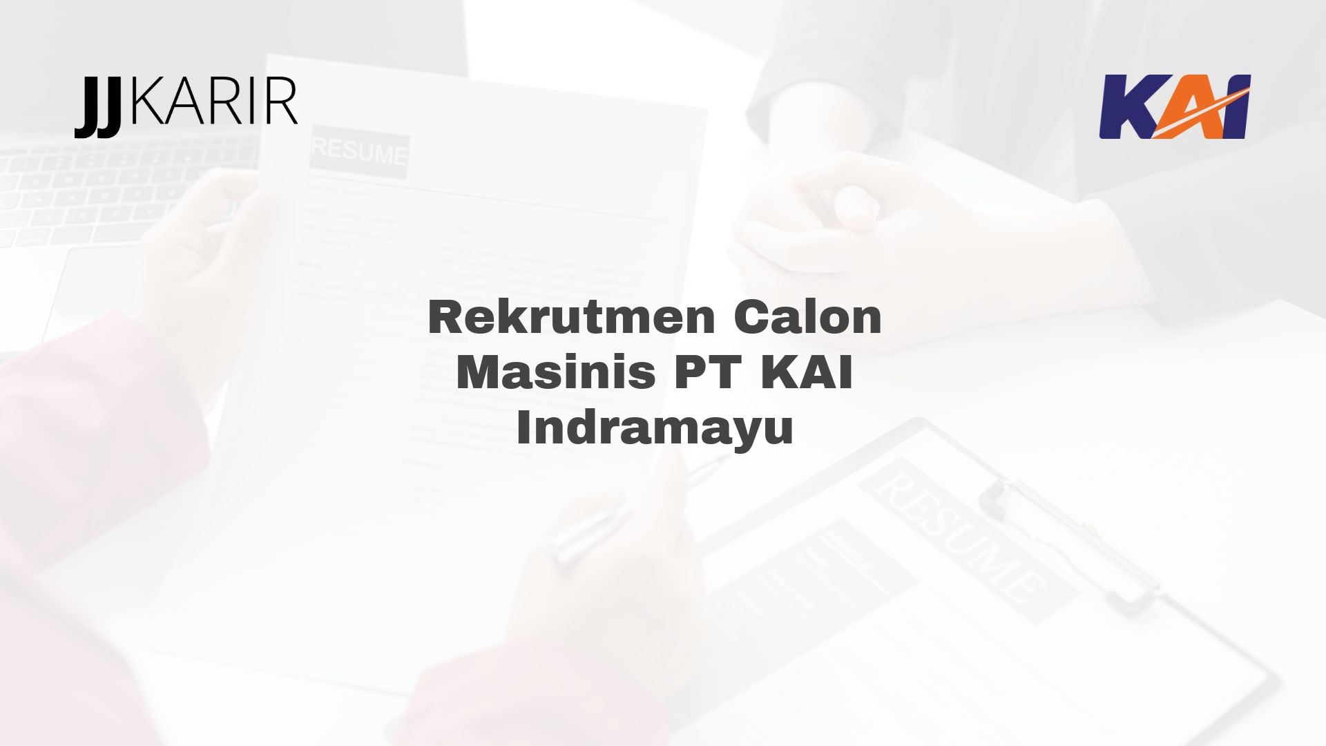 Rekrutmen Calon Masinis PT KAI Indramayu