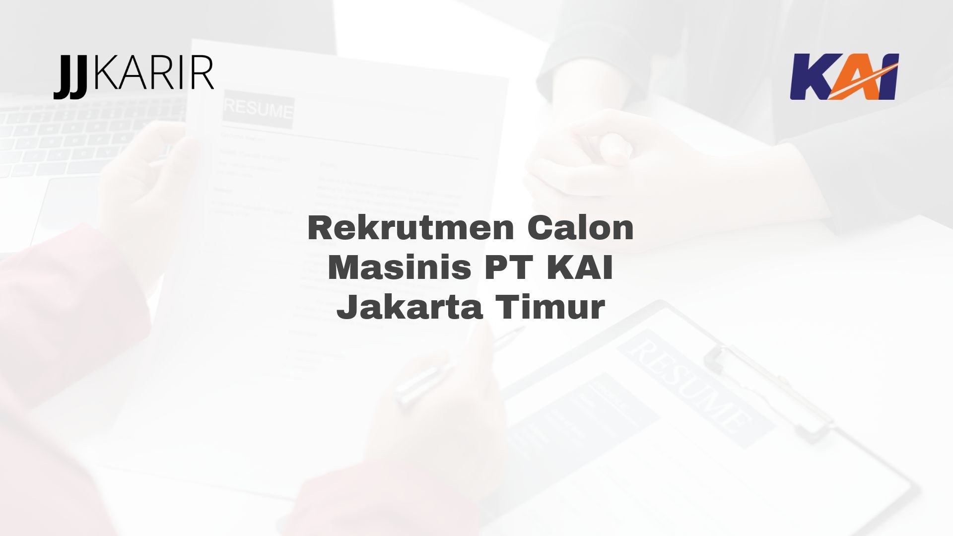 Rekrutmen Calon Masinis PT KAI Jakarta Timur