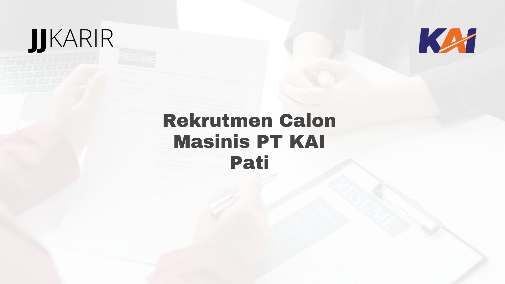 Rekrutmen Calon Masinis PT KAI Pati