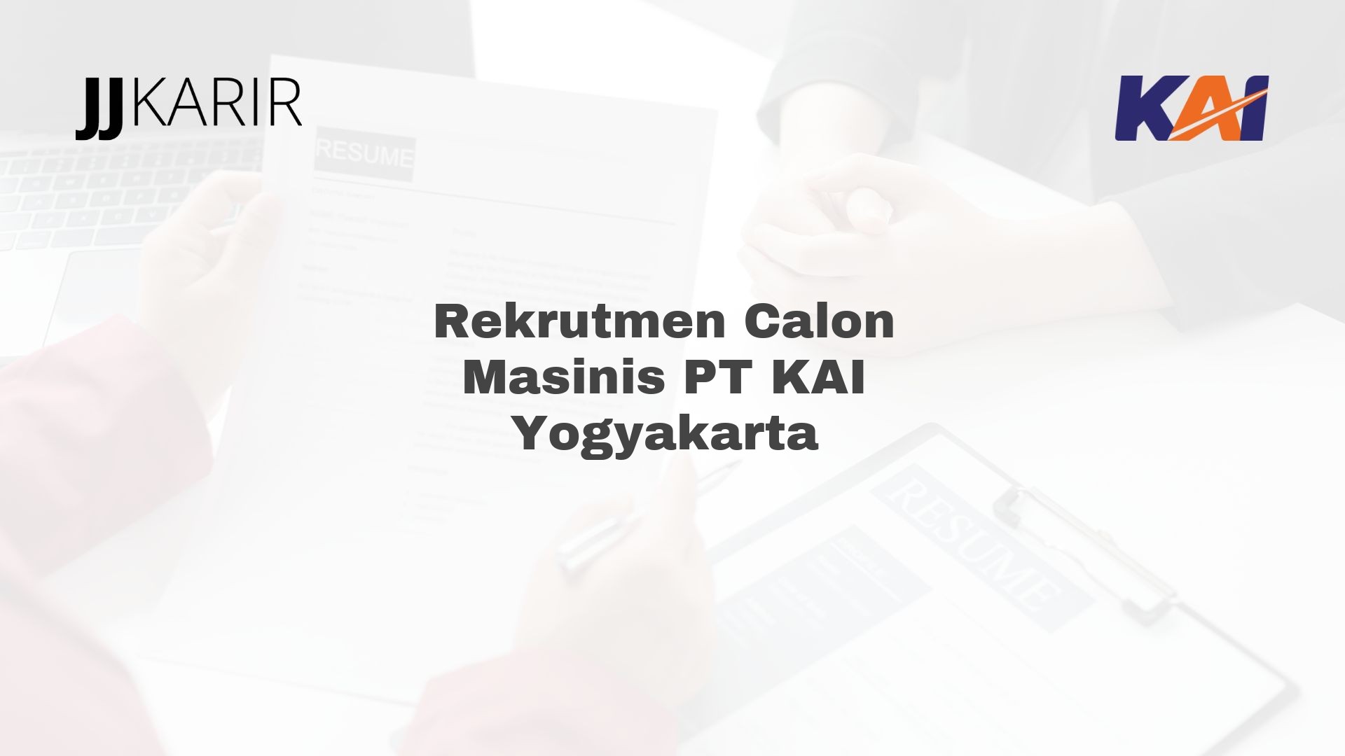 Rekrutmen Calon Masinis PT KAI Yogyakarta
