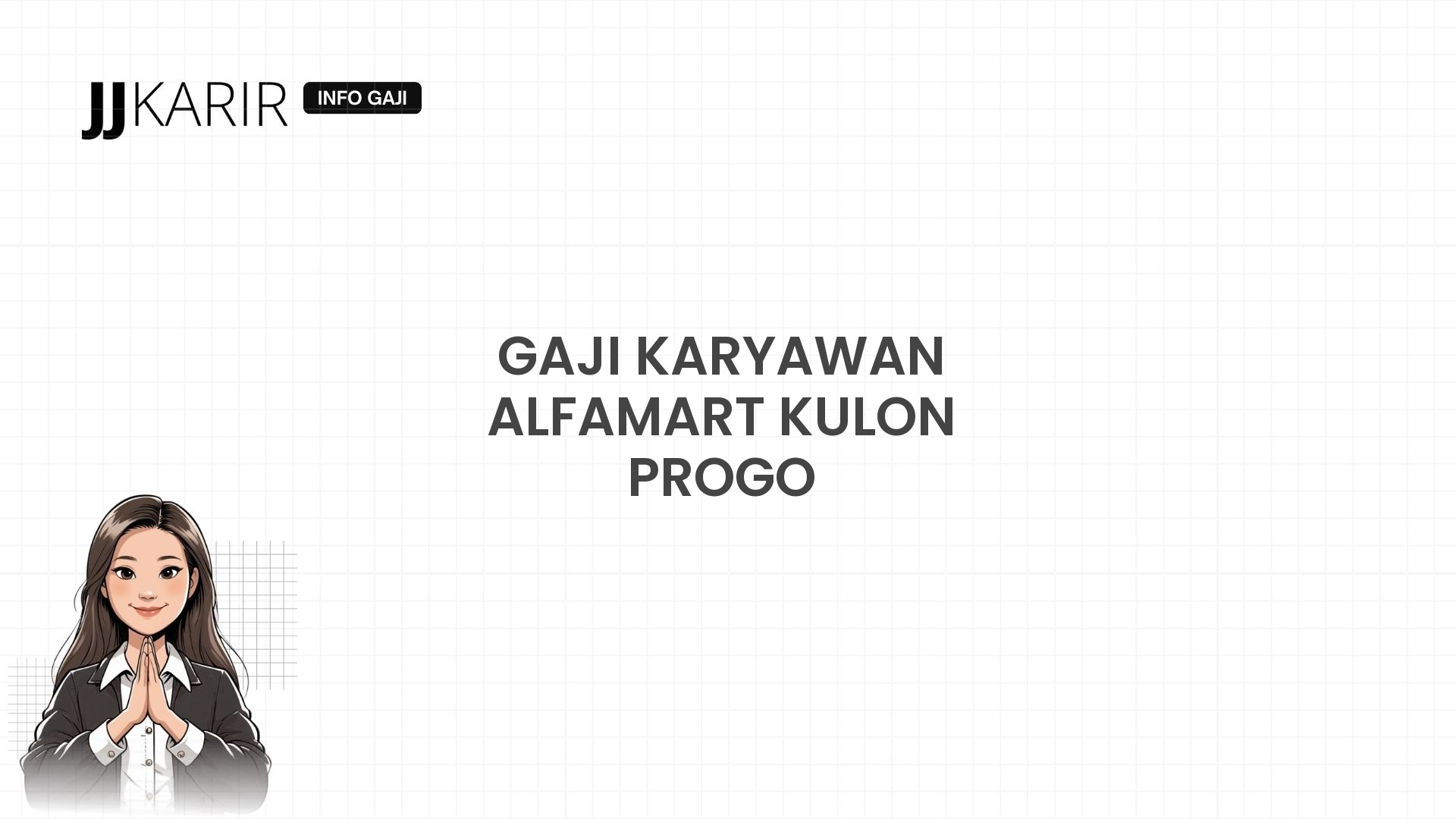 Gaji Karyawan Alfamart Kulon Progo