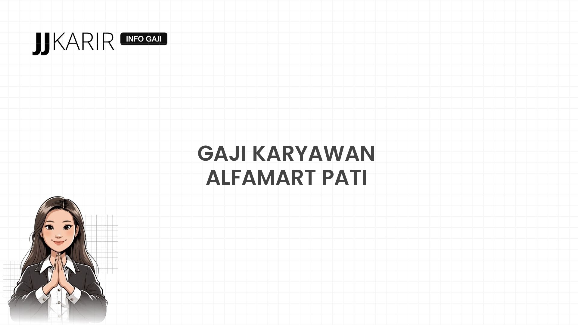 Gaji Karyawan Alfamart Pati