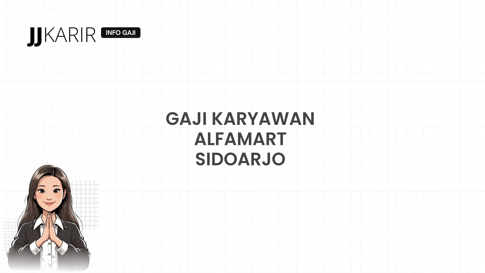 Gaji Karyawan Alfamart Sidoarjo