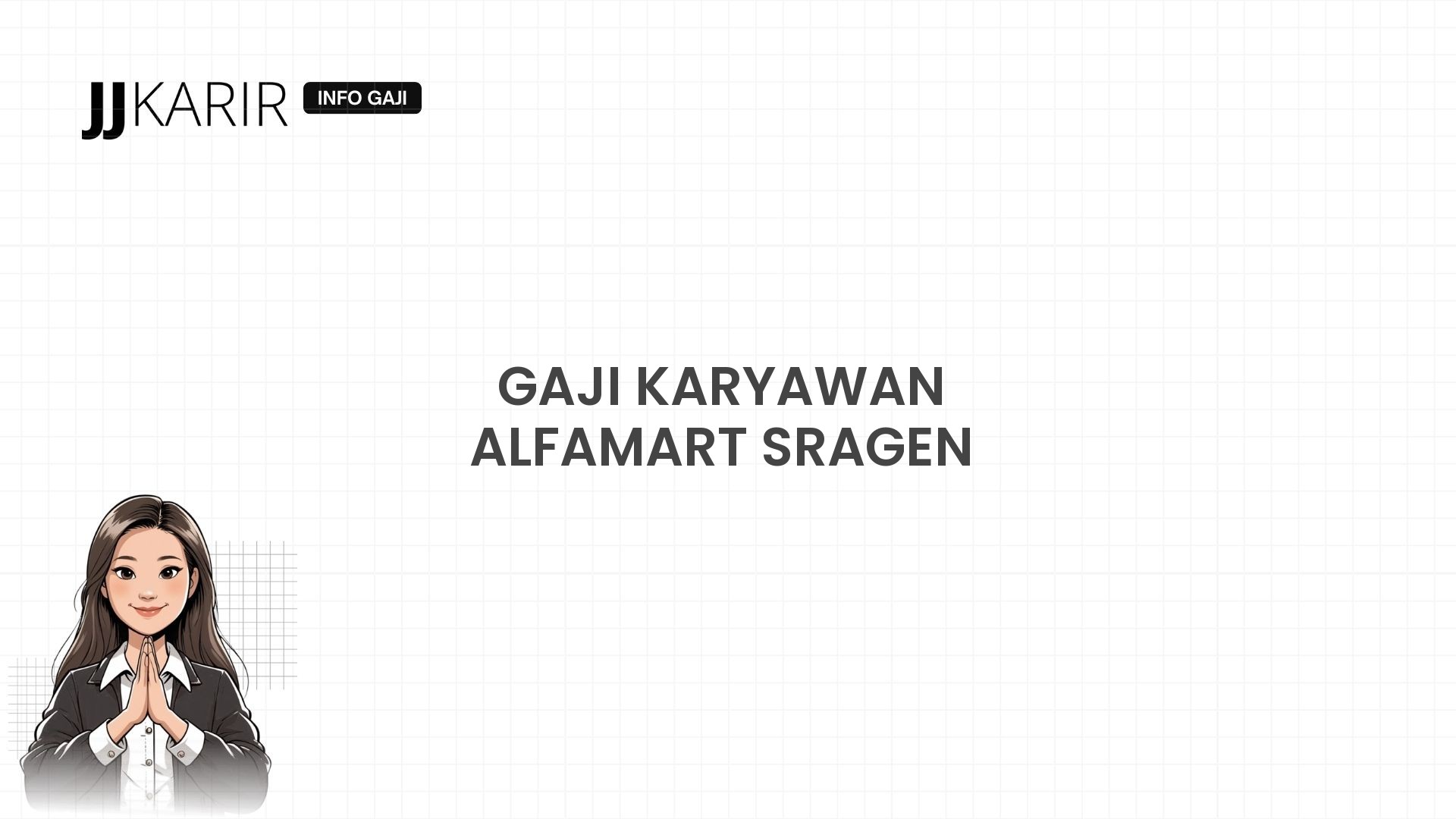 Gaji Karyawan Alfamart Sragen