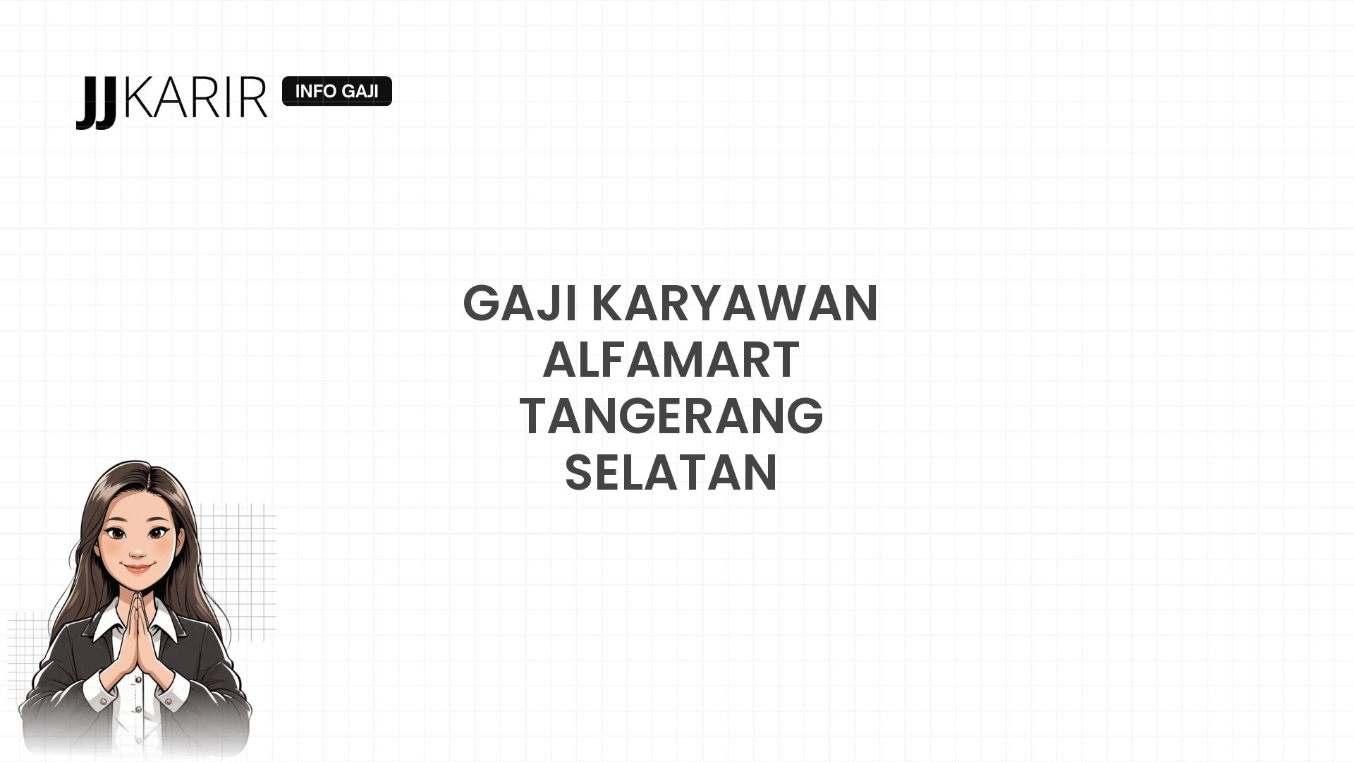 Gaji Karyawan Alfamart Tangerang Selatan