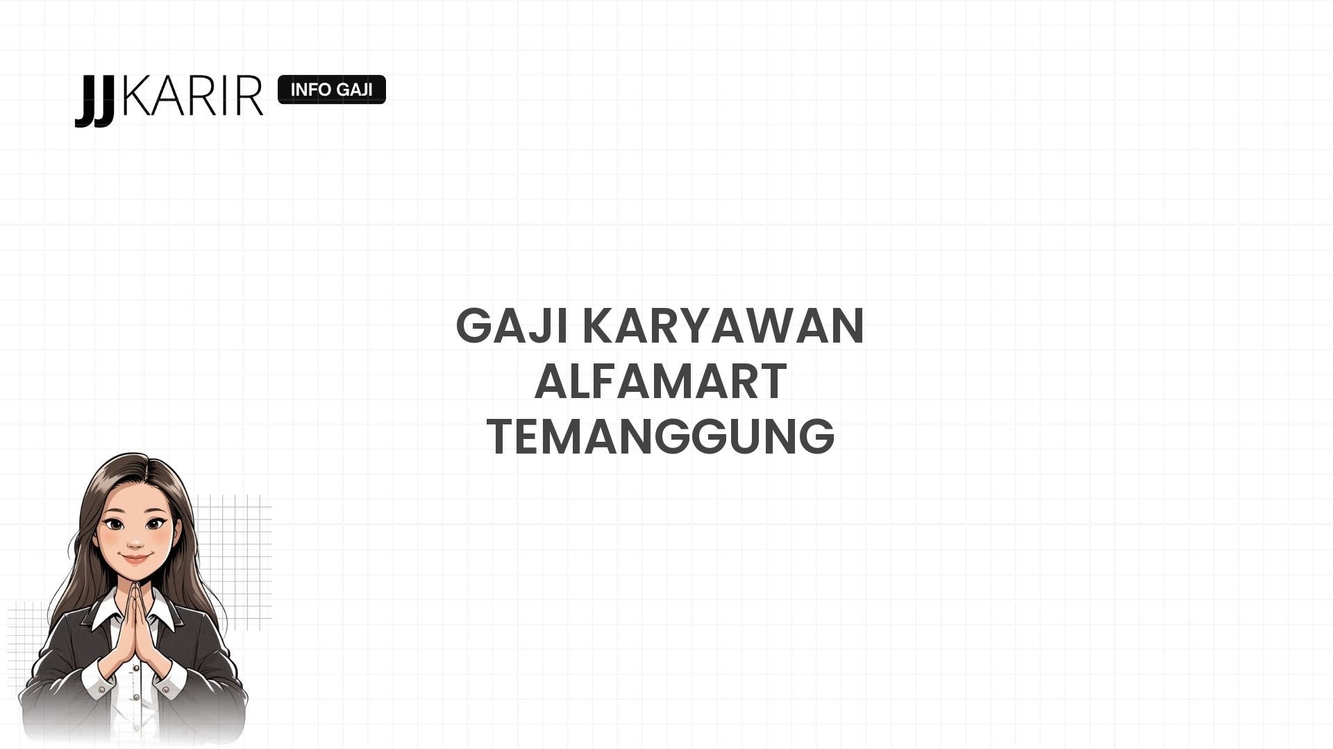 Gaji Karyawan Alfamart Temanggung
