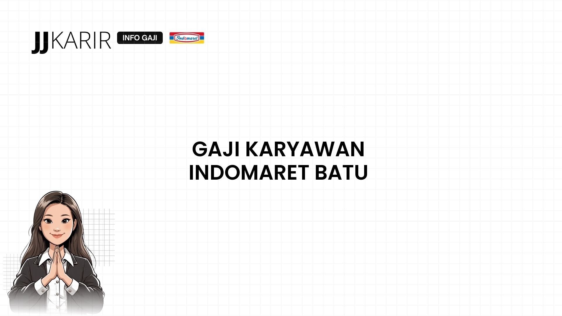 Gaji Karyawan Indomaret Batu