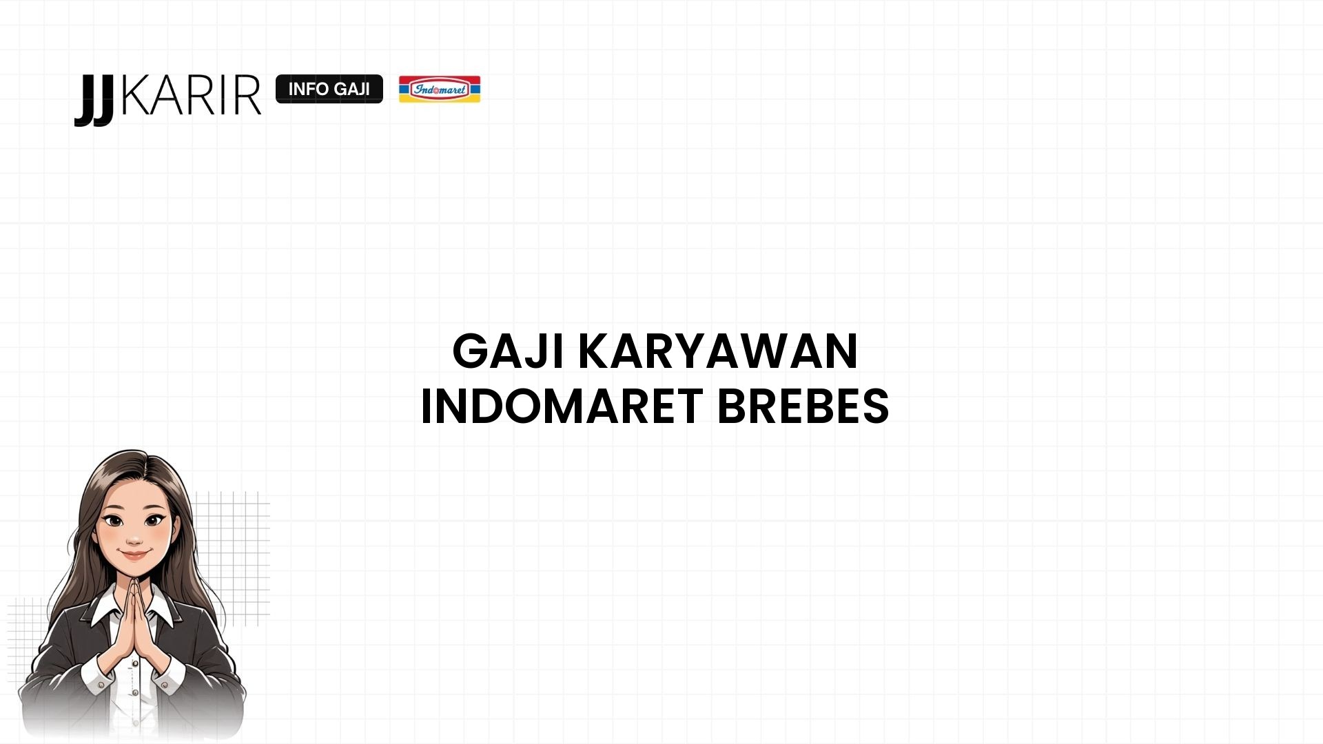 Gaji Karyawan Indomaret Brebes