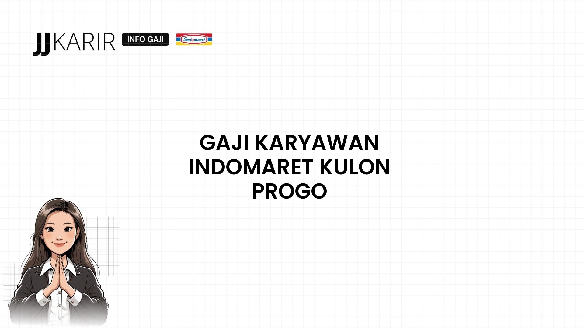 Gaji Karyawan Indomaret Kulon Progo
