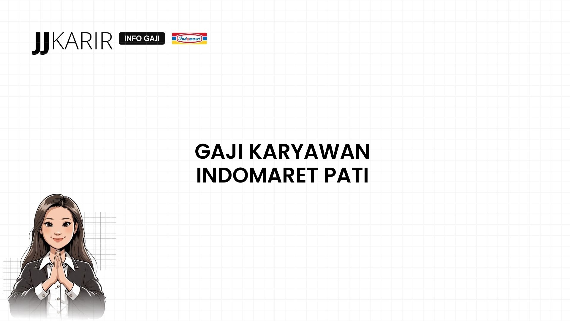 Gaji Karyawan Indomaret Pati