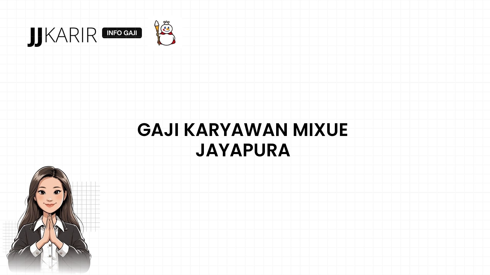 Gaji Karyawan Mixue Jayapura