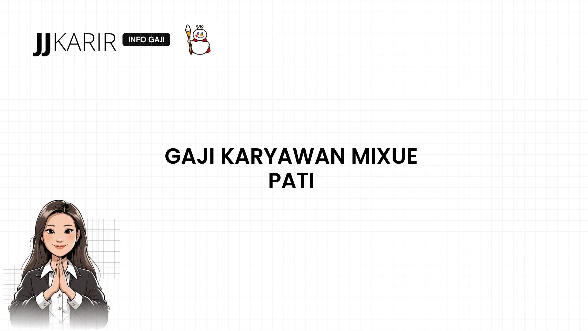 Gaji Karyawan Mixue Pati