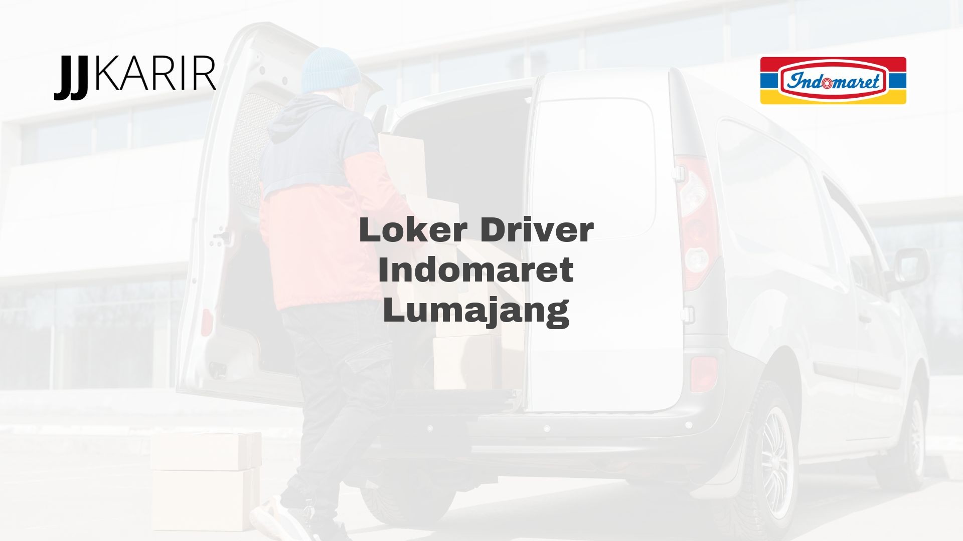 Loker Driver Indomaret Lumajang