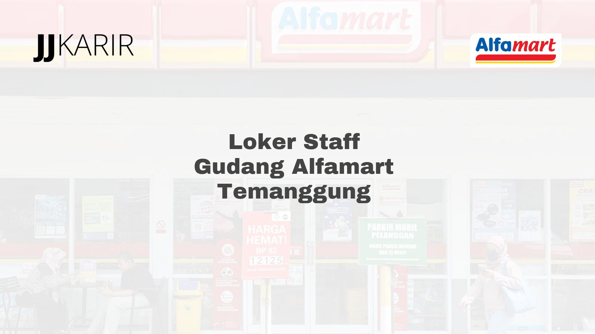 Loker Staff Gudang Alfamart Temanggung