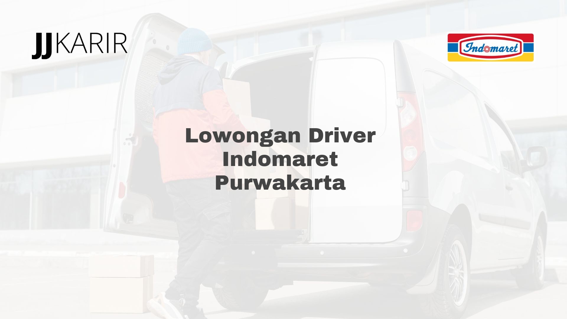 Lowongan Driver Indomaret Purwakarta