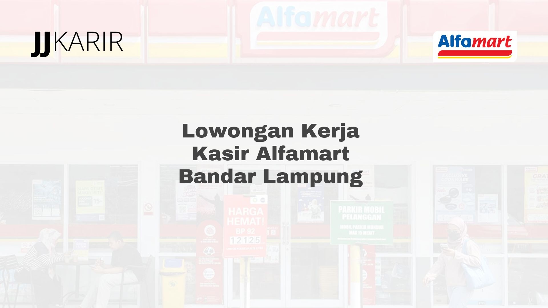 Lowongan Kerja Kasir Alfamart Bandar Lampung