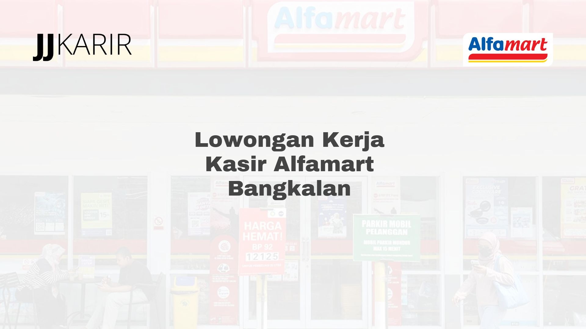 Lowongan Kerja Kasir Alfamart Bangkalan
