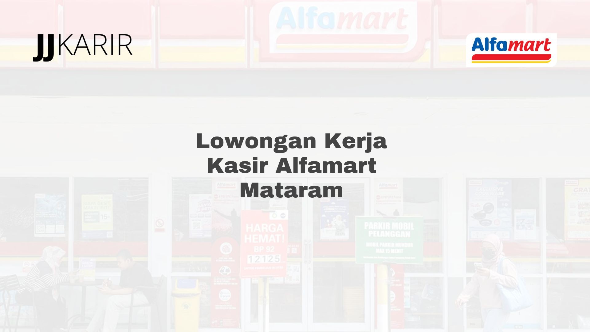 Lowongan Kerja Kasir Alfamart Mataram