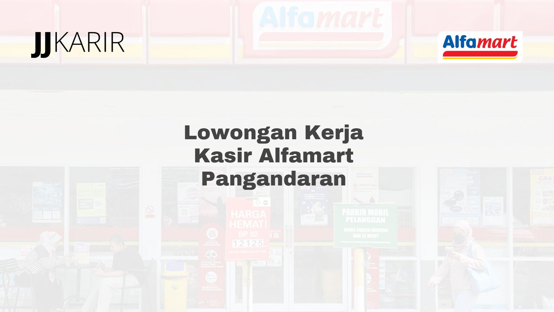 Lowongan Kerja Kasir Alfamart Pangandaran