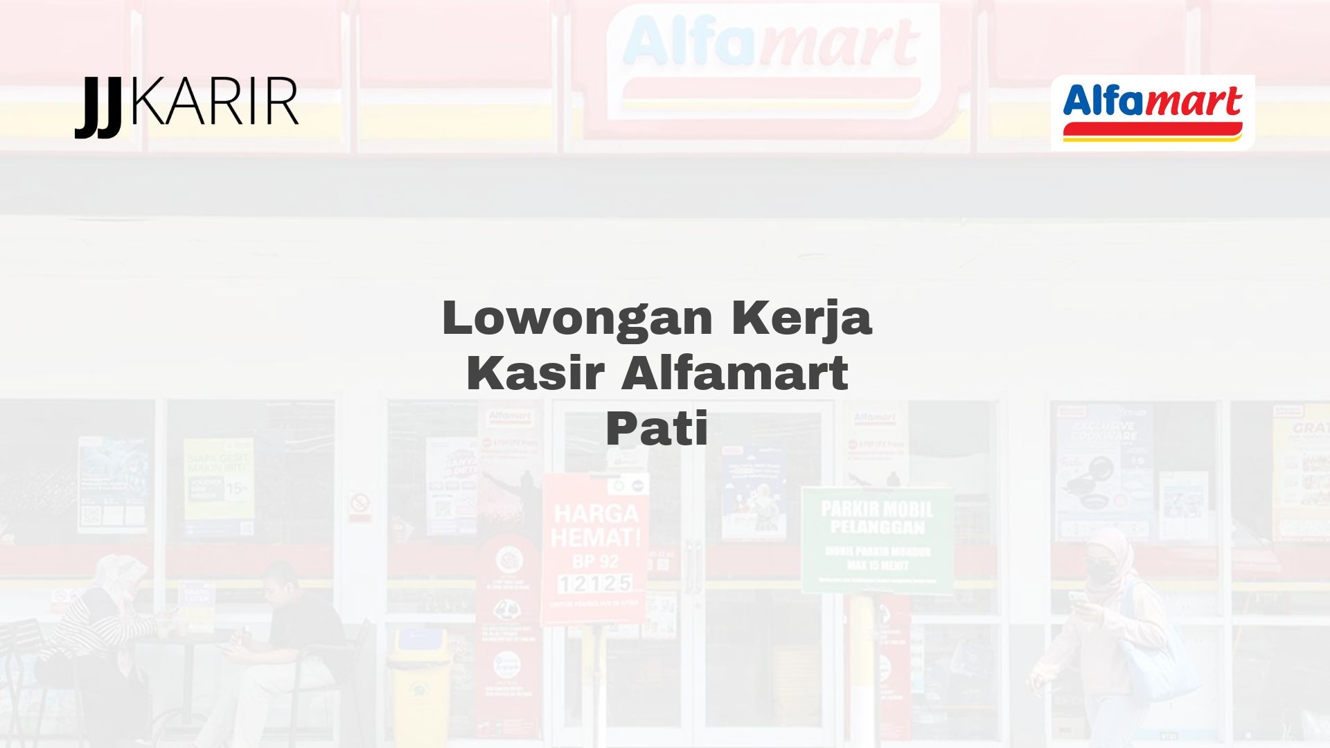 Lowongan Kerja Kasir Alfamart Pati