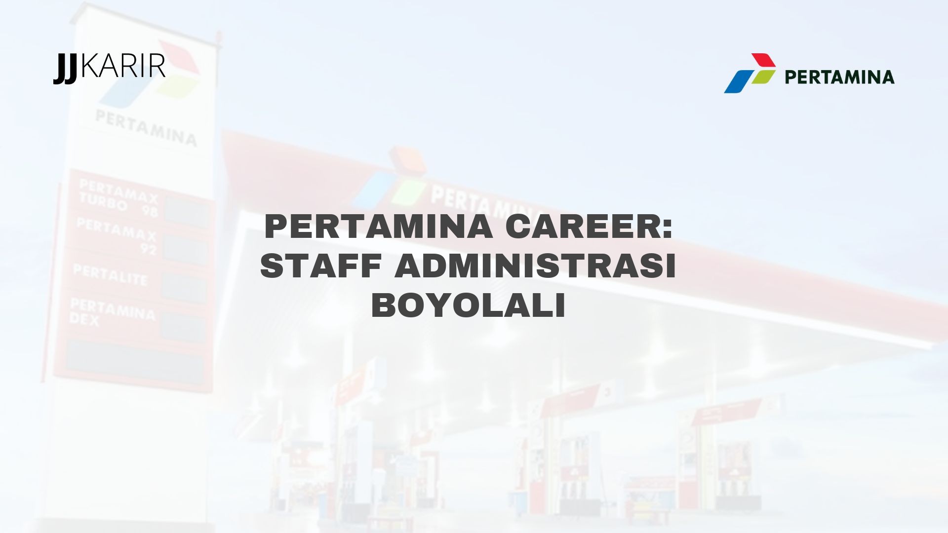 Pertamina Career: Staff Administrasi Boyolali