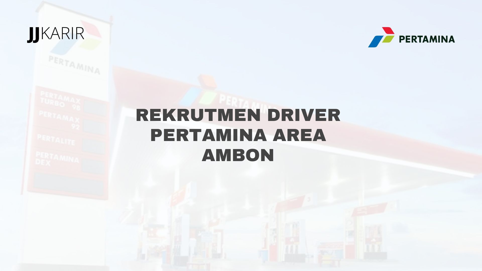 Rekrutmen Driver Pertamina Area Ambon