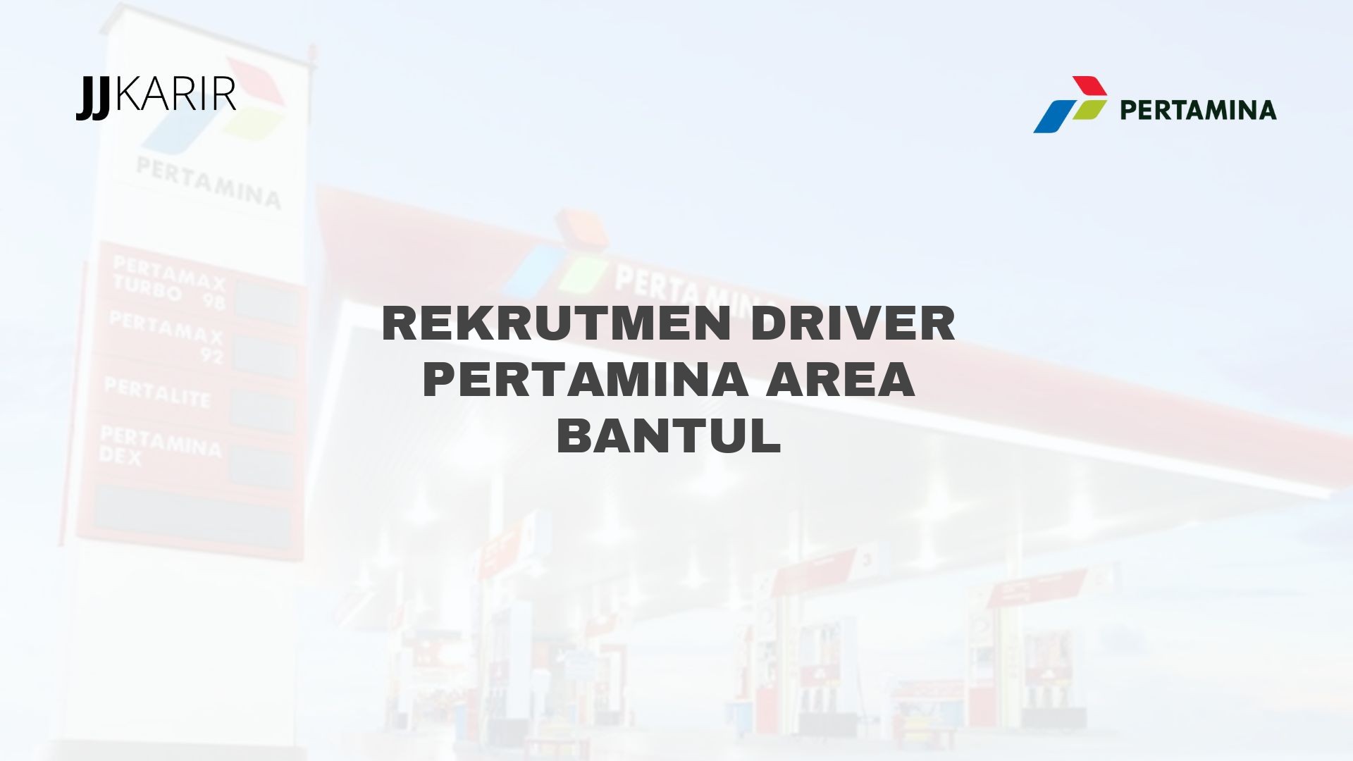 Rekrutmen Driver Pertamina Area Bantul