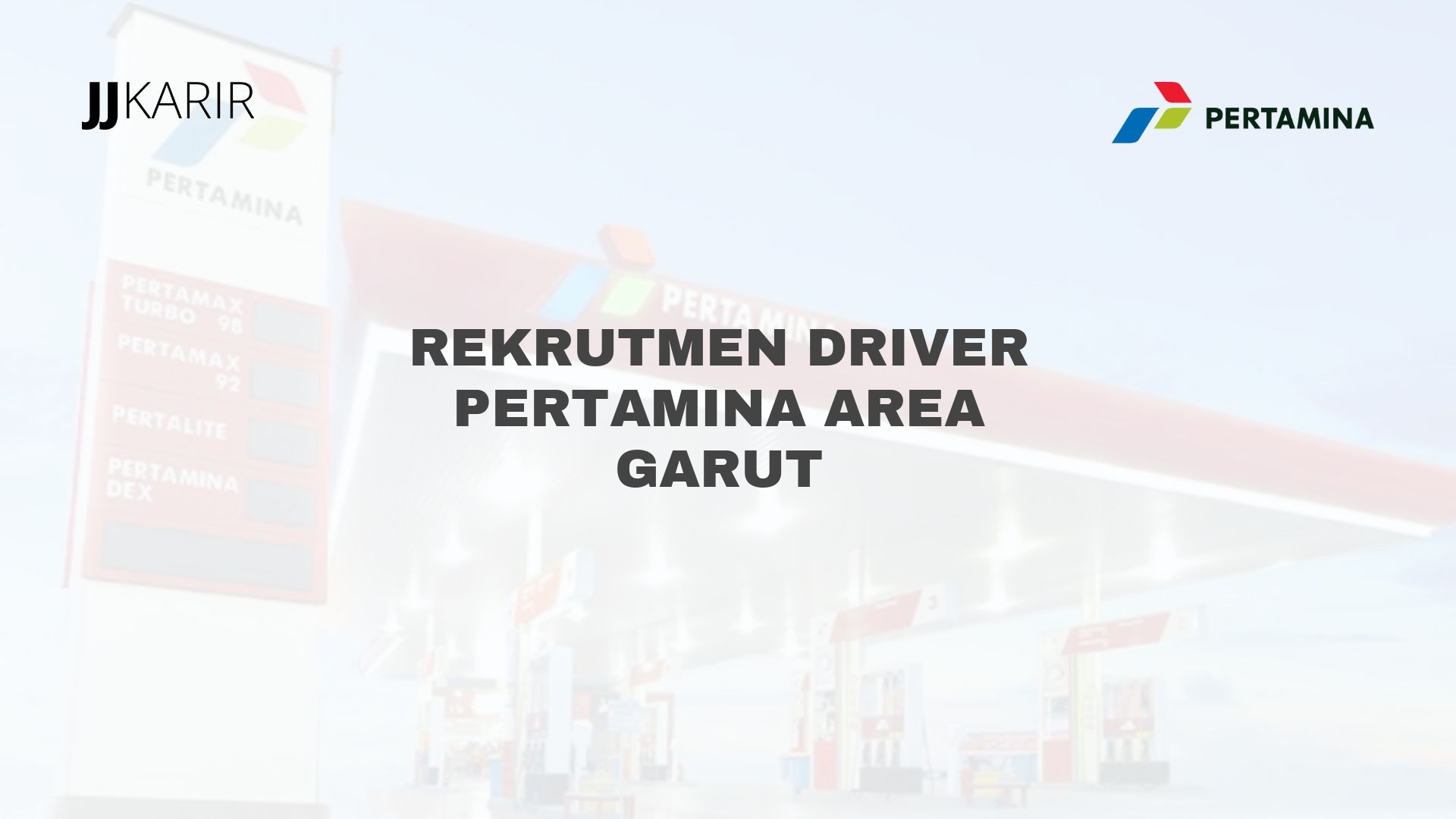 Rekrutmen Driver Pertamina Area Garut