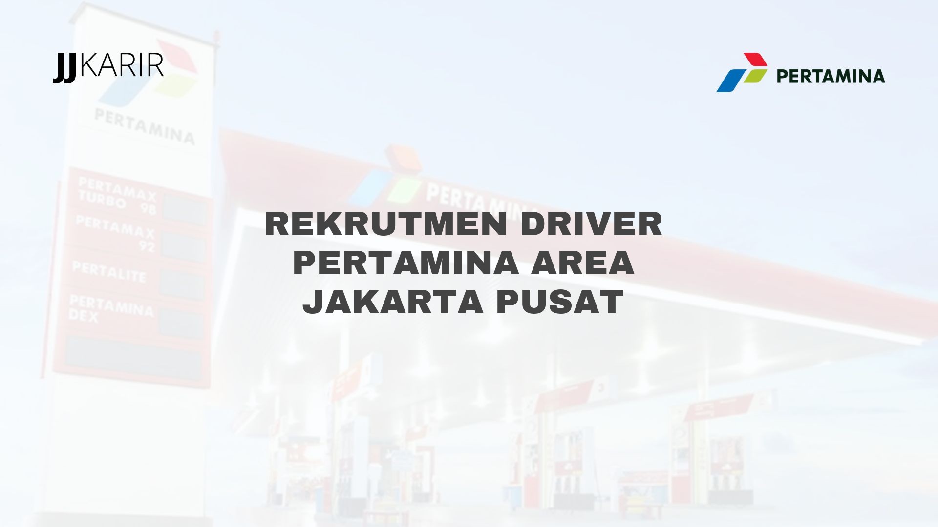 Rekrutmen Driver Pertamina Area Jakarta Pusat