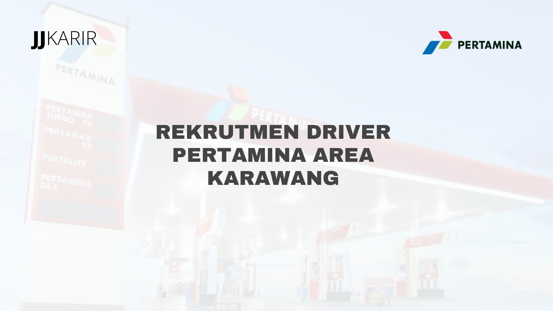 Rekrutmen Driver Pertamina Area Karawang