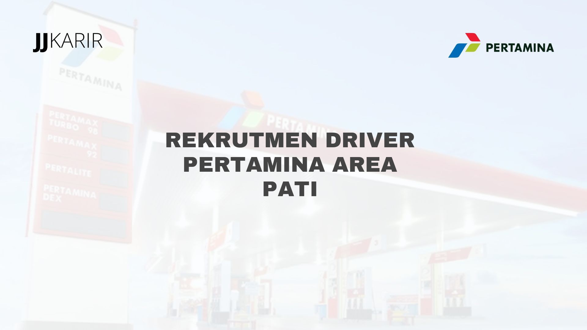 Rekrutmen Driver Pertamina Area Pati
