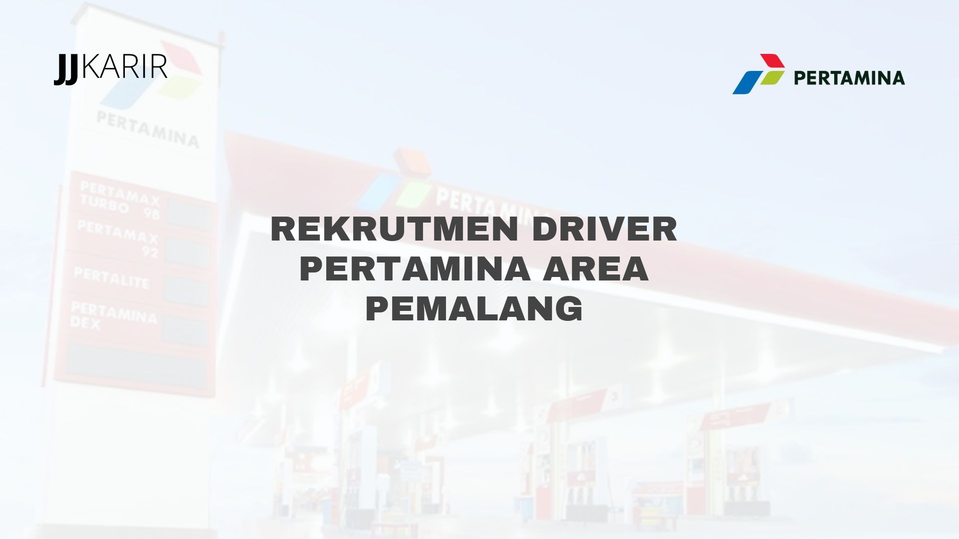 Rekrutmen Driver Pertamina Area Pemalang