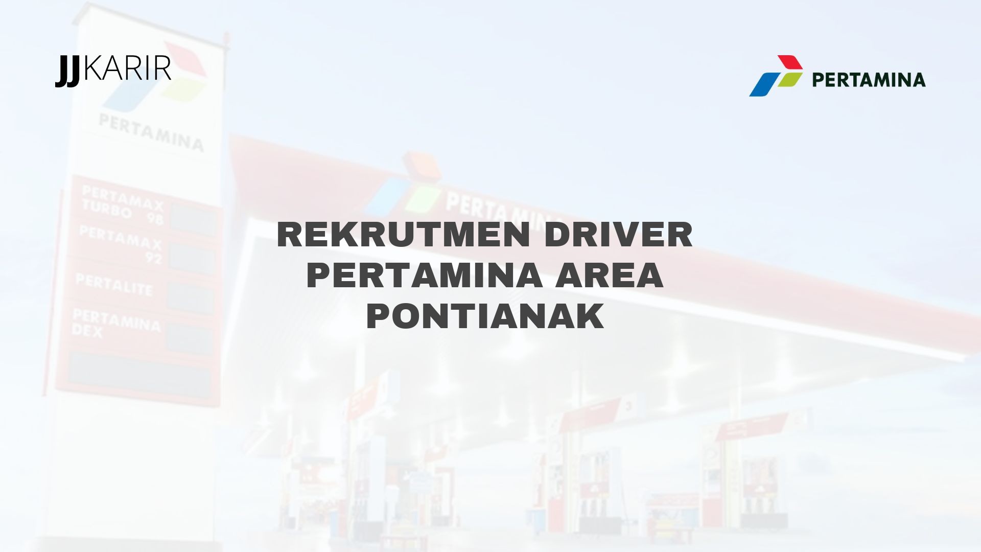 Rekrutmen Driver Pertamina Area Pontianak