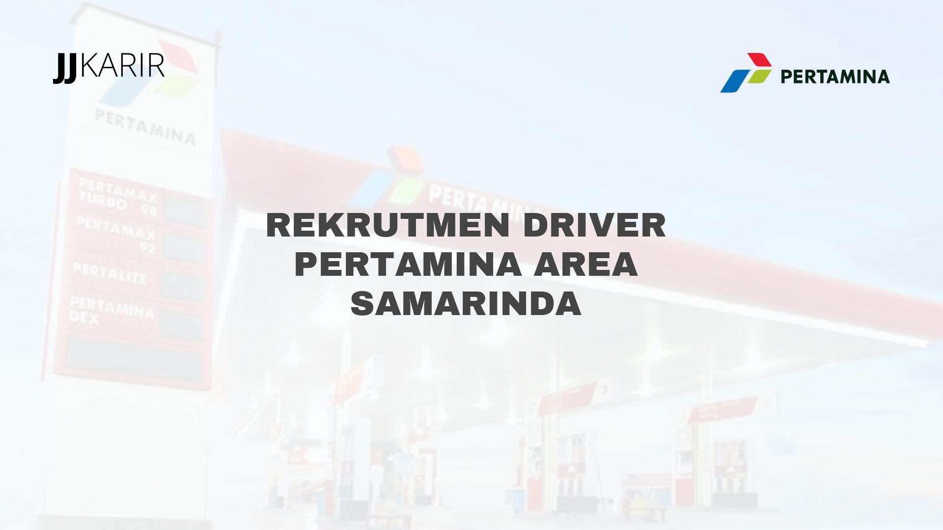 Rekrutmen Driver Pertamina Area Samarinda