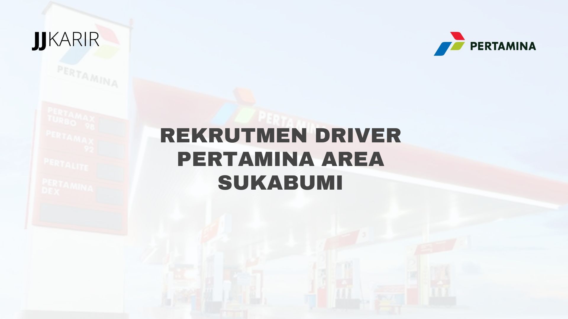 Rekrutmen Driver Pertamina Area Sukabumi