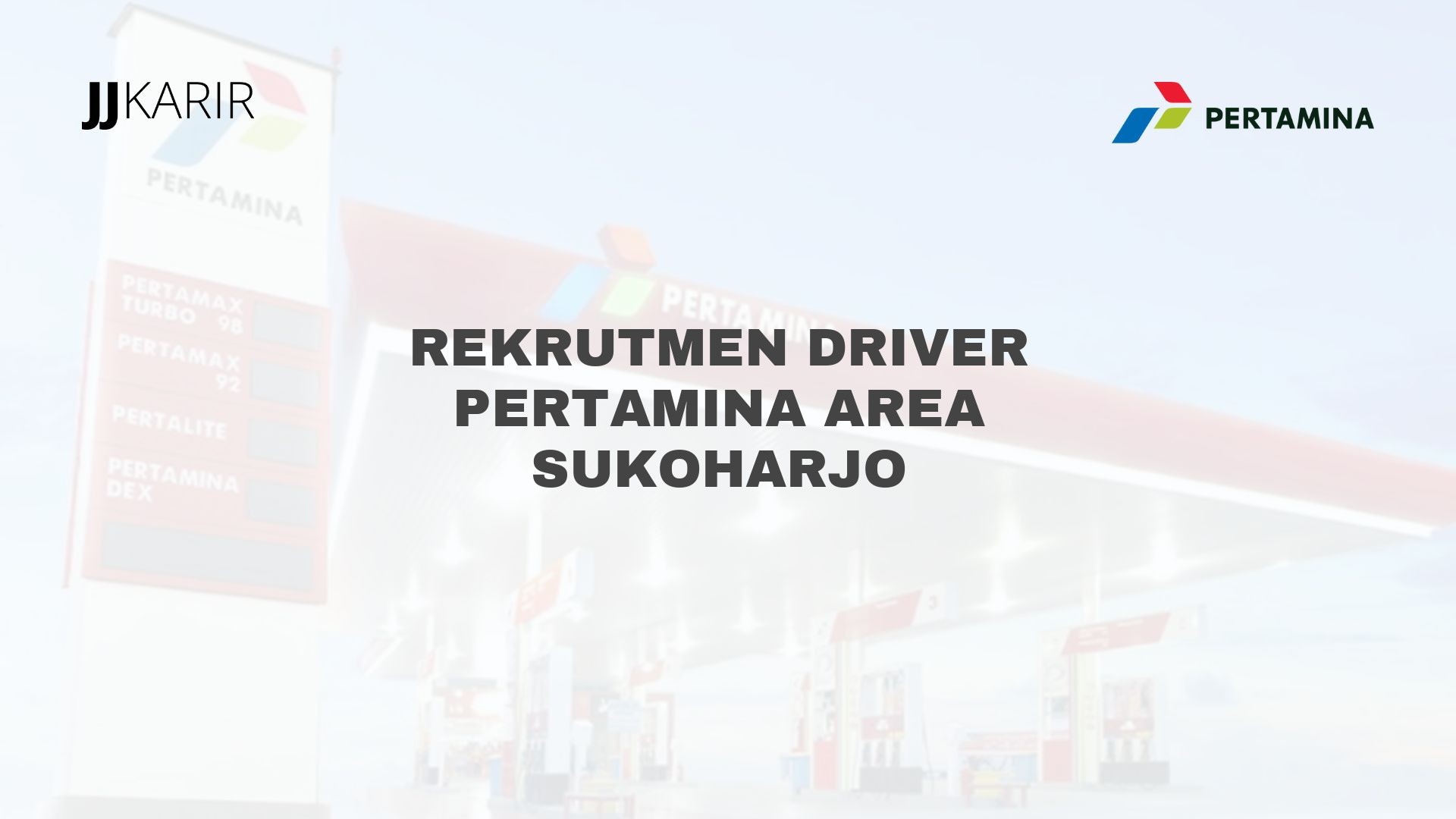 Rekrutmen Driver Pertamina Area Sukoharjo