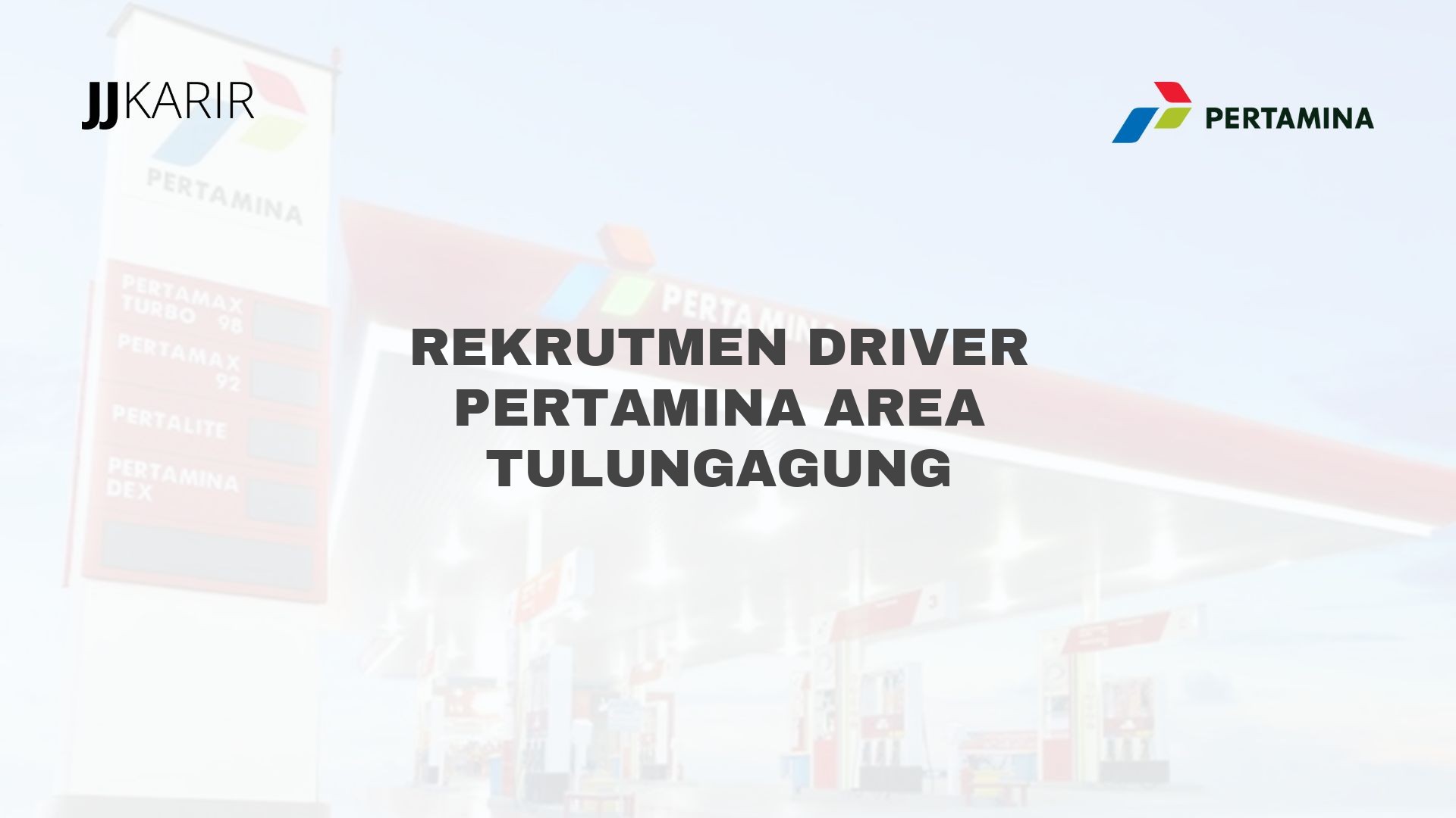 Rekrutmen Driver Pertamina Area Tulungagung