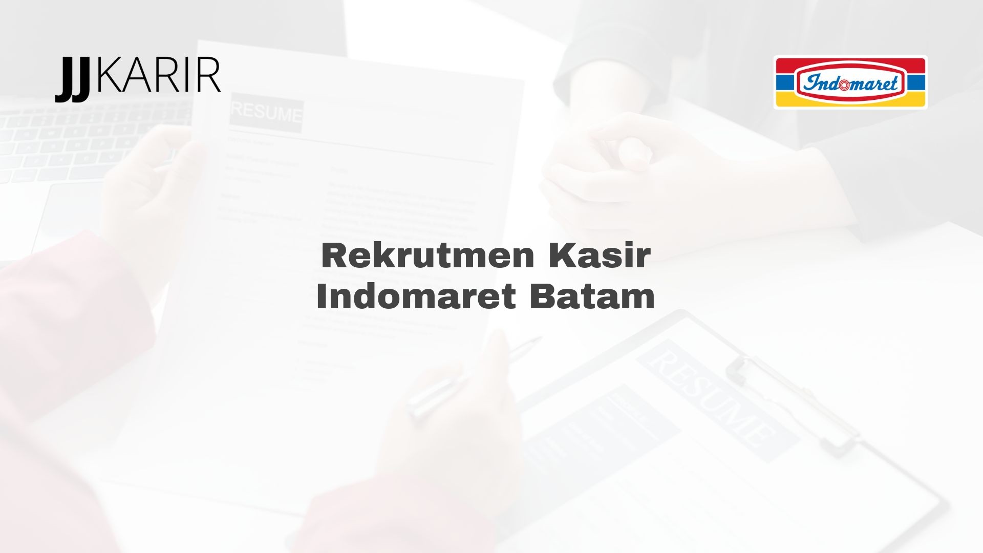 Rekrutmen Kasir Indomaret Batam